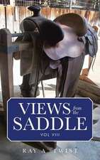 Views from the Saddle