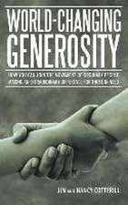 World-Changing Generosity