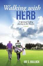 Walking with Herb