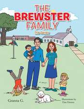 The Brewster Family: The Series