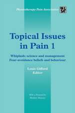 Topical Issues in Pain 1