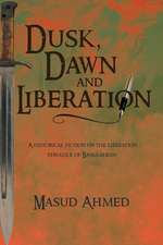 Dusk, Dawn and Liberation