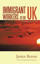 Immigrant Workers to the UK