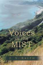 Voices in the Mist