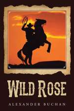 Wild Rose