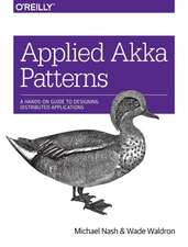 Applied Akka Patterns