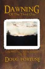 Dawning of the Third Day