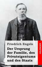 Der Ursprung Der Familie, Des Privateigentums Und Des Staats