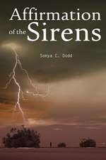 Affirmation of the Sirens