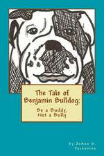 The Tale of Benjamin Bulldog