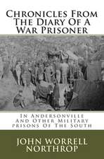 Chronicles from the Diary of a War Prisoner