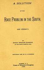 A Solution of the Race Problem in the South