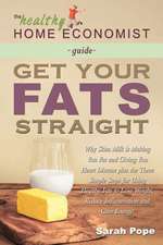 Get Your Fats Straight