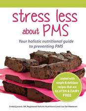 Stress Less about PMS