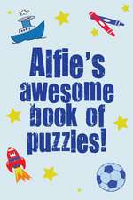 Alfie's Awesome Book of Puzzles!