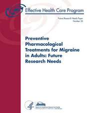 Preventive Pharmacological Treatments for Migraine in Adults