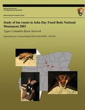 Study of Bat Roosts in John Day Fossil Beds National Monument 2003 Upper Columbia Basin Network