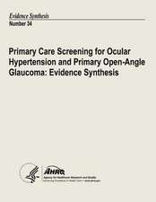 Primary Care Screening for Ocular Hypertension and Primary Open-Angle Glaucoma