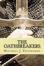 The Oathbreakers