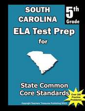 South Carolina 5th Grade Ela Test Prep