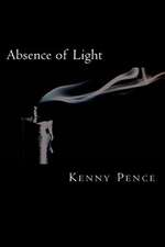 Absence of Light