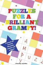 Puzzles for a Brilliant Grampy