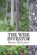 The Wise Investor