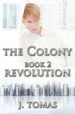 The Colony Book 2