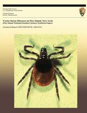 Vector-Borne Diseases on Fire Island, New York (Fire Island National Seashore Science Synthesis Paper)