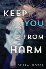 Keep You from Harm