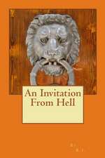 An Invitation from Hell