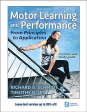 Motor Learning and Performance 6th Edition With – From Principles to Application