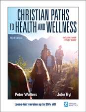 Christian Paths to Health and Wellness