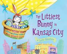 The Littlest Bunny in Kansas City: An Easter Adventure