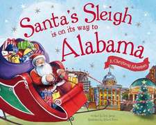 Santa's Sleigh Is on Its Way to Alabama: A Christmas Adventure