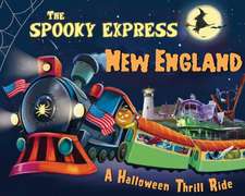 The Spooky Express New England