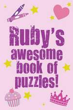 Ruby's Awesome Book of Puzzles!