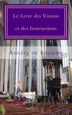 Le Livre Des Visions Et Des Instructions: La MIA Storia