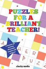 Puzzles for a Brilliant Teacher