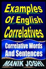 Examples of English Correlatives: Correlative Words and Sentences