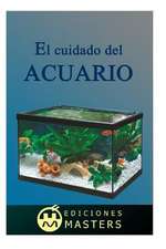 El Cuidado del Acuario