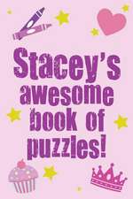 Stacey's Awesome Book of Puzzles!