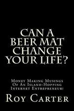 Can a Beer Mat Change Your Life?