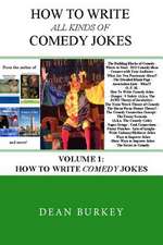 How to Write Comedy Jokes