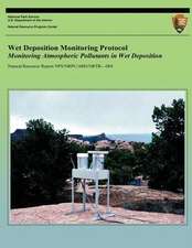 Wet Deposition Monitoring Protocol