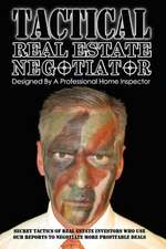 Tactical Real Estate Negotiator