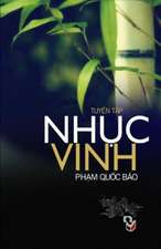 Nhuc Vinh: Tap Ghi Pham Quoc Bao