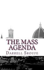 The Mass Agenda