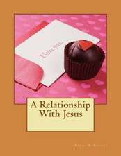 A Relationship with Jesus