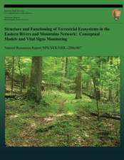 Structure and Functioning of Terrestrial Ecosystems in the Eastern Rivers and Mountains Network